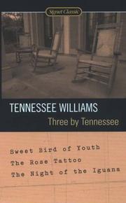 Cover of: Three By Tennessee by Tennessee Williams, Tennessee Williams