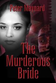 Cover of: The Murderous Bride by Peter Maynard