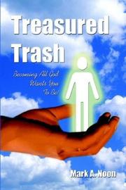 Cover of: Treasured Trash | Mark A. Noon