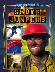 Cover of: Smoke Jumpers (Boys Rock!) by Jim Gigliotti