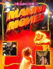 Cover of: Making Movies (Girls Rock!)