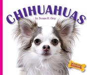 Cover of: Chihuahuas (Domestic Dogs)