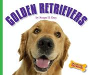 Cover of: Golden Retrievers (Domestic Dogs)