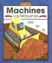 Cover of: Machines/Las Máquinas (Wordbooks/Libros De Palabras) by Mary Berendes