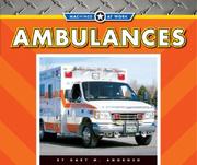 Ambulances by Gary M. Amoroso