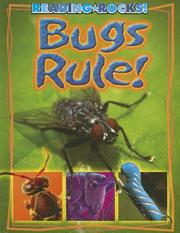 Cover of: Bugs Rule! (Reading Rocks!)