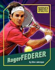 Cover of: Roger Federer (World's Greatest Athletes)