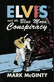 Cover of: Elvis and the Blue Moon Conspiracy