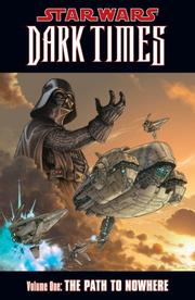 Cover of: Star Wars: Dark Times: Path to Nowhere (Star Wars)