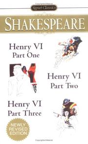 Cover of: Henry VI (Parts I, II and III) (Signet Classics) by William Shakespeare