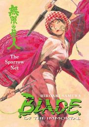 Cover of: Blade of the Immortal Volume 18: The Sparrow Net (Blade of the Immortal (Graphic Novels))