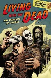 Cover of: Living with the Dead by Mike Richardson, Ben Stenbeck