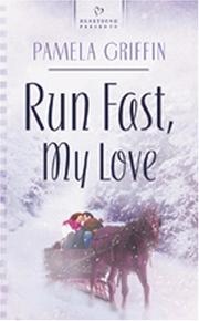 Cover of: Run Fast, My Love (Heartsong Presents #617)