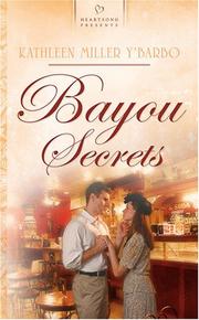 Cover of: Bayou Secrets (Louisiana Brides, Book 3) (Heartsong Presents #675)