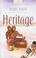 Cover of: Heritage (Heartsong Presents #690)