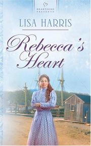 Cover of: Rebecca's Heart (Massachusetts Brides Series #2) (Heartsong Presents #680)