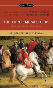 Cover of: The Three Musketeers (Signet Classics) by Alexandre Dumas, Auguste Maquet, Alexandre Dumas