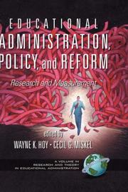 Cover of: Educational Adminstration Policy, and Reform (Research and Theory in Educational Adminstration) (Research and Theory in Educational Administration)