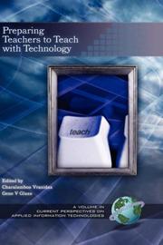 Cover of: Preparing Teachers to Teach with Technology (Current Perspectives on Applied Information Technologies) (Current Perspectives on Applied Information Technologies)