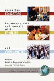 Cover of: Preparing Educators to Communicate and Connect with Families and Communities | Patricia Ruggiano Schmidt