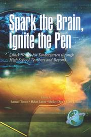 Cover of: Spark the Brain, Ignite the Pen: Quick Writes for Kindergarten Through High School Teachers and Beyond (PB)