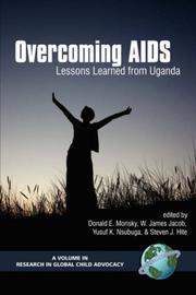 Cover of: Overcoming AIDS: Lessons Learned from Uganda (PB) (Research in Global Child Advocacy (Unnumbered).)