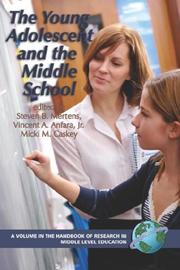 Cover of: The Young Adolescent and the Middle School (PB) (Handbook of Research in Middle Level Education) (Handbook of Research in Middle Level Education)