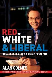Cover of: Red, White & Liberal by Alan Colmes
