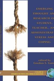 Cover of: Emerging Thought and Research on Student, Teacher, and Administrator Stress and Coping (HC) (Research on Stress and Coping in Education)