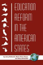 Cover of: Education Reform in the American States (HC) by Jerry McBeath, Maria Elena Reyes, Mary Ehrlander