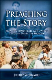 Cover of: Preaching the Story by Jeffrey W. Frymire