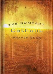 Cover of: The Compact Catholic Prayer book