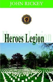 Cover of: Heroes Legion by John Rickey