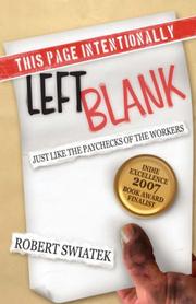 Cover of: This Page Intentionally Left Blank - Just Like the Paychecks of the Workers