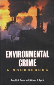 Cover of: Environmental Crime by Ronald G. Burns, Michael J. Lynch