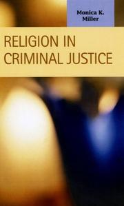 Cover of: Religion in Criminal Justice (Criminal Justice: Recent Scholarship) (Criminal Justice: Recent Scholarship)