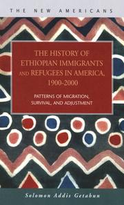 Cover of: The History of Ethiopian Immigrants and Refugees in America, 1900-2000 (The New Americans: Recent Immigration and American Society) | Solomon Addis Getahun