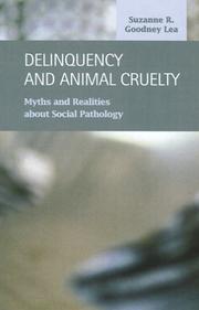 Delinquency and animal cruelty by Suzanne R. Goodney Lea