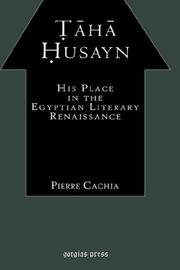 Cover of: Taha Husayn: His Place In the Egyptian Literary Renaissance