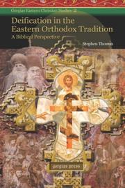 Cover of: Deification in the Eastern Orthodox Tradition by Stephen Thomas