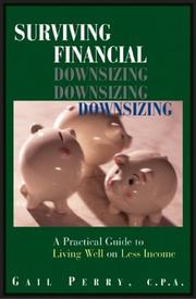 Cover of: Surviving Financial Downsizing: A Practical Guide to Living Well on Less Income
