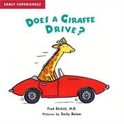 Cover of: Does a Giraffe Drive? by Fred Ehrlich