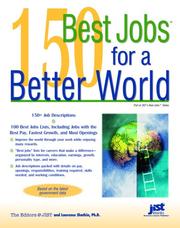 Cover of: 150 Best Jobs for a Better World