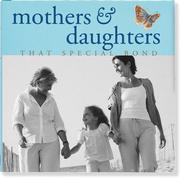 Cover of: Mothers and Daughters: That Special Bond (Keepsakes)