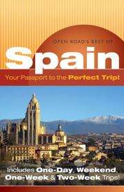 Cover of: Open Road'S Best Of Spain: Your Passport to the Perfect Trip!" and "Includes One-Day, Weekend, One-Week & Two-Week Trips (Open Road Travel Guides)