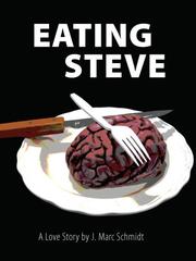 Cover of: Eating Steve: A Love Story