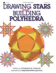 Cover of: Drawing Stars & Building Polyhedra