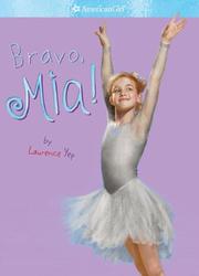 Cover of: Bravo, Mia! by Laurence Yep