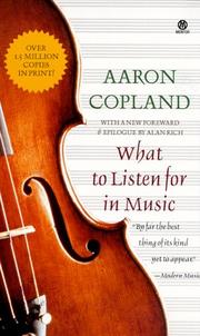 Cover of: What to Listen for in Music by Aaron Copland