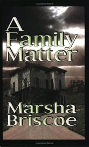 Cover of: A Family Matter by Marsha Briscoe